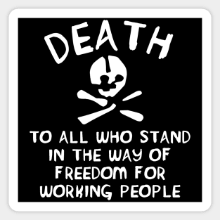 Death To All Who Stand In The Way Of Freedom For Working People Translated - Makhnovia Flag, Nestor Makhno, Black Army Sticker